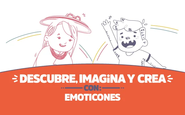 ¡Descubre, imagina y crea con Emoticones!