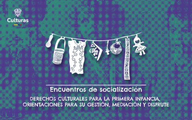 Derechos culturales para la primera infancia