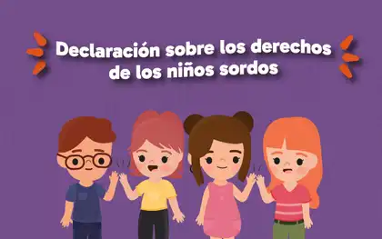 Declaración de los Derechos de los Niños Sordos