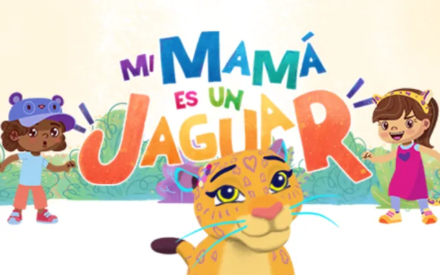 Descubre, imagina y crea con Mi mamá es un Jaguar