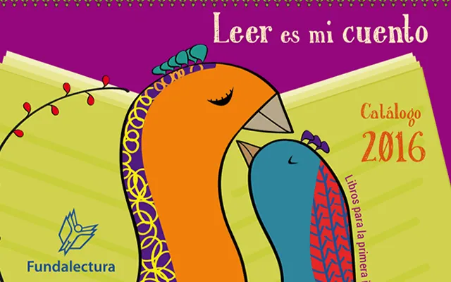 Catálogos de la colección para primera infancia Leer es Mi Cuento