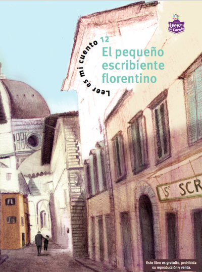 Leer es mi cuento 12 - El pequeño escribiente florentino