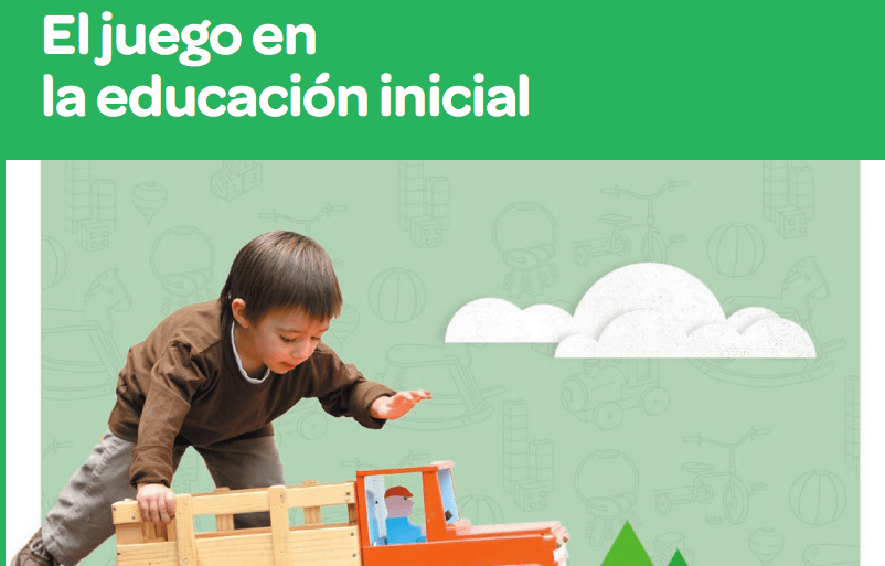El juego en la educación inicial, alternativas para potenciar el desarrollo de los niños - MaguaRED